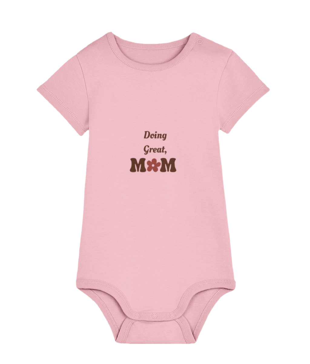 Doing Great, Mom – Organic Unisex Baby Bodysuit (UK Only)