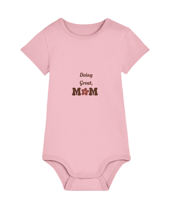 Doing Great, Mom – Organic Unisex Baby Bodysuit (UK Only)